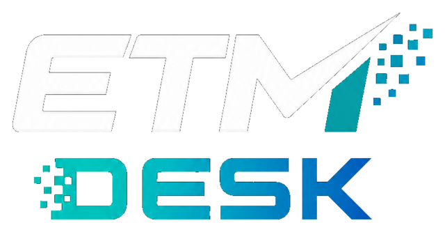 ETM Desk